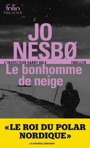 Jo Nesbo - Le bonhomme de neige - Une enquête de l'inspecteur Harry Hole.