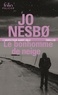 Jo Nesbo - Le bonhomme de neige - Une enquête de l'inspecteur Harry Hole.