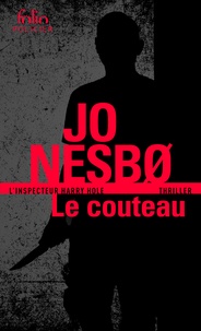 Jo Nesbo - Le couteau - Une enquête de l'inspecteur Harry Hole.