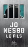 Jo Nesbo - Le fils.