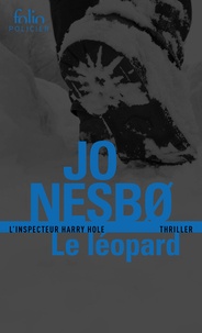 Jo Nesbo - Le léopard - Une enquête de l'inspecteur Harry Hole.