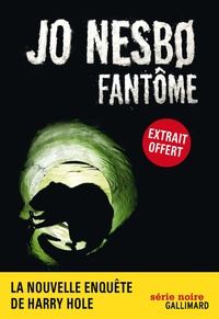 Jo Nesbo - Les deux premiers chapitres de "Fantôme" - Extrait.