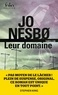 Jo Nesbo - Leur domaine.