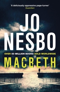 Jo Nesbo - Macbeth.