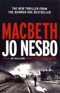 Jo Nesbo - Macbeth.