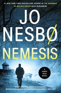 Jo Nesboe - Nemesis - A Harry Hole Novel.