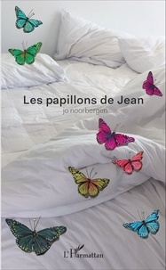 Jo Noorbergen - Les papillons de Jean.