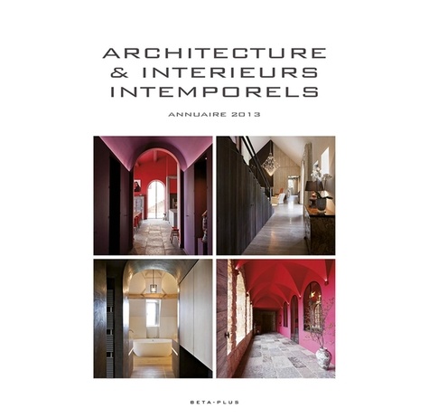Architecture & intérieurs intemporels - Annuaire... de Jo Pauwels - Beau  Livre - Livre - Decitre