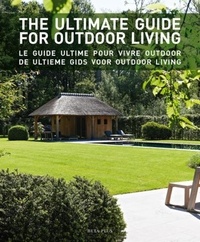 Jo Pawels et Claude Smekens - Le guide ultime pour vivre outdoor - Edition français-anglais-néerlandais.