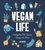 Vegan Life. Cruelty-Free Food, Fashion, Beauty and Home