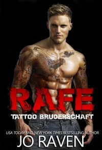  Jo Raven - Rafe (Tattoo Bruderschaft 5).