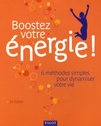 Boostez votre énergie !