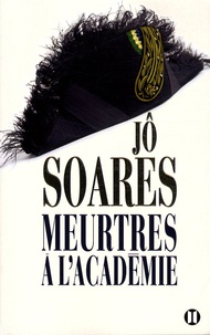 Jô Soares - Meurtres à l'Académie.