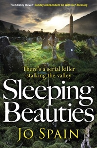 Jo Spain - Sleeping Beauties - A gripping serial-killer thriller packed with tension and mystery (An Inspector Tom Reynolds Mystery Book 3).
