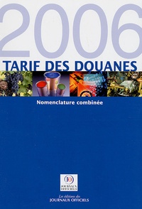  Jo - Tarif des douanes - Pack en 2 volumes : Tome 1, Nomenclature combinée ; Tome 3, Code TARIC.