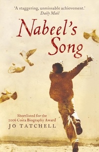 Jo Tatchell - Nabeel's Song - A Family Story of Survival in Iraq.