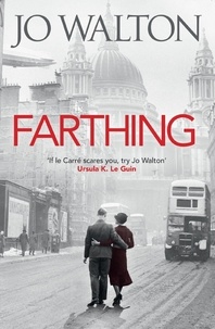 Jo Walton - Farthing.