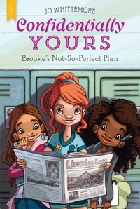 Jo Whittemore - Confidentially Yours #1: Brooke's Not-So-Perfect Plan.