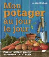 Mon potager au jour le jour
