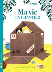 Jo Witek - Ma vie en chantier.