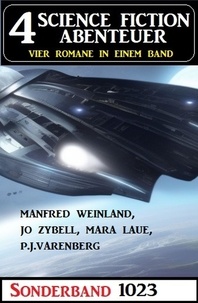 Jo Zybell et Manfred Weinland - 4 Science Fiction Abenteuer Sonderband 1023.
