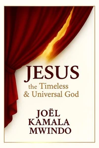 Jesus the timeless and universal God