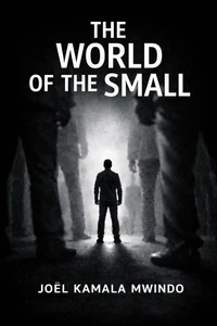 The World Of The Small
