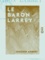 Le Baron Larrey