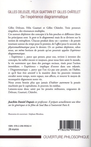 Gilles Deleuze, Félix Guattari et Gilles Châtelet. De l'expérience diagrammatique