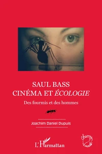 Saul Bass - Cinéma et écologie