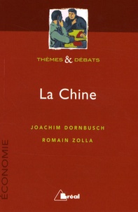 Joachim Dornbusch et Romain Zolla - La Chine.