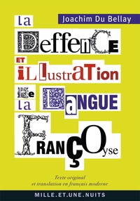 Joachim Du Bellay - La Deffence, & Illustration de la Langue Françoyse.