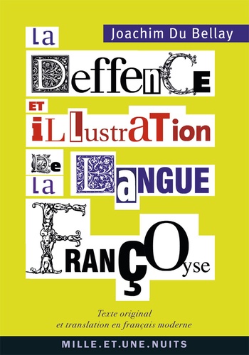 La Deffence, & Illustration de la Langue Françoyse