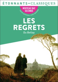 Joachim Du Bellay - Les regrets.