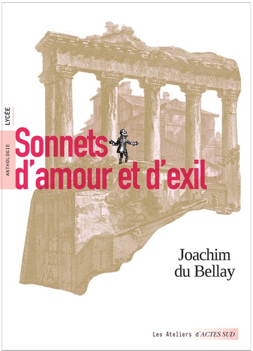 Sonnets d'amour et d'exil de Joachim Du Bellay - Poche - Livre - Decitre