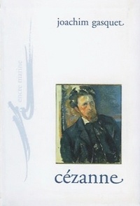 Joachim Gasquet - Cezanne.