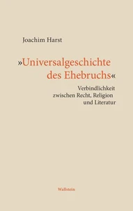 "Universalgeschichte des Ehebruchs"