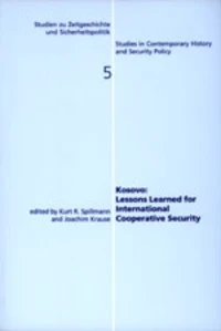 Kosovo: Lessons Learned for International Cooperative Security
