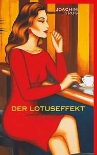 Joachim Krug - Der Lotuseffekt.