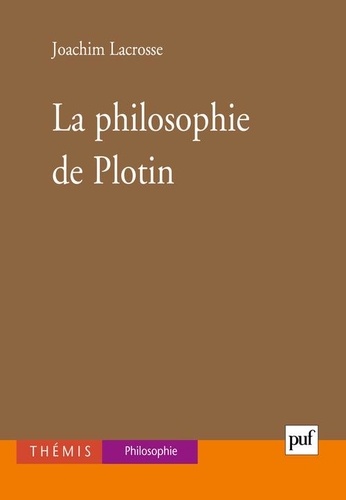 Joachim Lacrosse - La philosophie de Plotin - Intellect et discursivité.