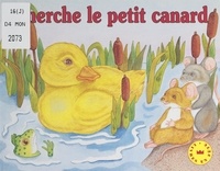 Joachim Loffel et Maria Mantovani - Cherche le petit canard.
