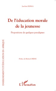 Joachim Olinga - De l'éducation morale de la jeunesse - Propositions de quelques paradigmes.
