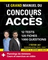 Joachim Pinto et Arnaud Sévigné - Le grand manuel du concours ACCES - 12 tests blancs, 120 fiches de cours, 120 vidéos de cours, 1000 questions.