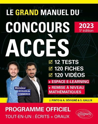 Le Grand Manuel du concours ACCES. 12 tests, 120 fiches, 120 vidéos, 1000 questions  Edition 2023