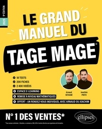Joachim Pinto et Arnaud Sévigné - Le Grand Manuel du TAGE MAGE – N°1 DES VENTES - 18 tests blancs + 200 fiches de cours + 2000 vidéos 2025.