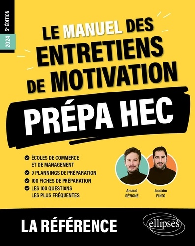 Le manuel des entretiens de motivation Prépa HEC. Concours aux écoles de commerce  Edition 2024