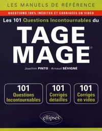Joachim Pinto et Arnaud Sévigné - Les 101 questions incontournables du TAGE MAGE.