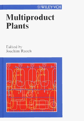 Joachim Rauch - Multiproduct Plants.