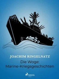 Die Woge: Marine-Kriegsgeschichten