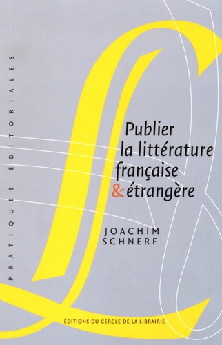Publier la littérature française & étrangère